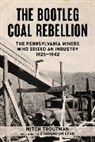 Mitch Troutman - The Bootleg Coal Rebellion