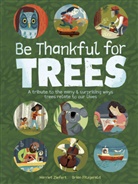 Harriet Ziefert, Brian Fitzgerald - Be Thankful for Trees
