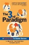 Heidi Scott Giusto, Ivan Misner, Dawa Tarchin Phillips - The 3rd Paradigm