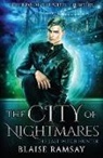 Blaise Ramsay, Jen Paquette, Jm Paquette - The City of Nightmares