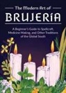 Lou Florez - Modern Art of Brujeria