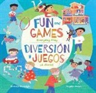 Celeste Cortright, Sophie Fatus - Diversión Y Juegos / Fun and Games