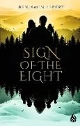 Benjamin Lebert - Sign of the Eight