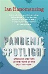 Ian Hanomansing - Pandemic Spotlight