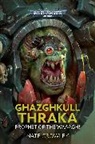 Nate Crowley - Ghazghkull Thraka: Prophet of the Waaagh!
