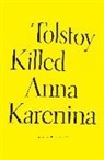 Dara Barrois/Dixon, Barrois/Dixon Dara, Dara Weir - Tolstoy Killed Anna Karenina