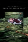 Heather Sellers - Field Notes from the Flood Zone