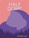 Yosemite Conservancy, Yosemite Conservancy (COR) - Half Dome