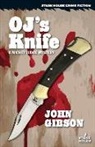 John Gibson - OJ's Knife