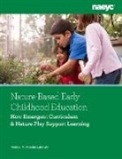Monica Wiedel-Lubinski - Nature-Based Early Childhood Education