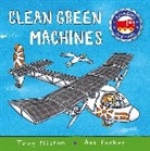 Tony Mitton, Mitton Tony, Ant Parker - Amazing Machines: Clean Green Machines