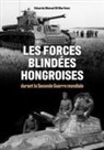 Eduardo Manuel Gil Martinez, Eduardo Manuel (1970-....) Gil Martinez, GIL MARTINEZ E M., Eduardo Manuel Gil Martinez, Eduardo Manuel Gil Martínez, MARTINEZ GIL M EDUAR - Les forces blindées hongroises durant la Seconde Guerre mondiale
