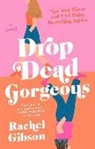 Rachel Gibson - Drop Dead Gorgeous