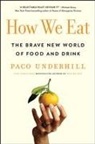 Paco Underhill - How We Eat