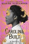 Kianna Alexander - Carolina Built