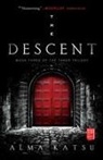 Alma Katsu - The Descent