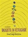 Courtney Kersten - Daughter in Retrograde