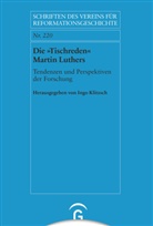 Ing Klitzsch, Ingo Klitzsch - Die »Tischreden« Martin Luthers