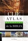 Carl G. Rasmussen - CLIE Atlas Esencial de la Biblia