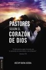 Jose Maria Baena Acebal, José María Maena Acebal, José María Baena Acebal - Pastores según el corazón de Dios