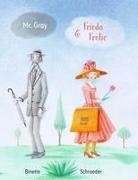 Binette Schroeder - Mr. Grey and Frida Frolic