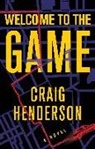 Craig Henderson - Welcome to the Game