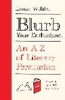 Louise Willder - Blurb Your Enthusiasm