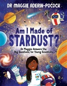 Dr Maggie Aderin-Pocock, Maggie Aderin-Pocock, Aderin-Pocock Maggie, Chelen Ecija - Am I Made of Stardust?