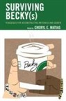 Cheryl E. Matias, Cheryl E. Matias - Surviving Becky(s)