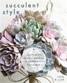 Julia Hiller, Julia Hillier - Succulent Style