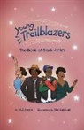 M. J. Fievre, M.J. Fievre - Young Trailblazers: The Book of Black Artists