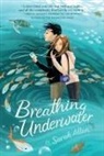 Sarah Allen - Breathing Underwater