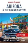 Insight Guides, Insight Guides - Insight Guides Arizona & the Grand Canyon: Travel Guide With Ebook