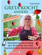 Greta Hessel - Greta kocht anders