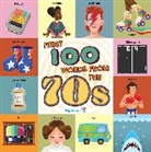 Insight Kids, Sara Miller, Heather Burns - First 100 Words From the 70s