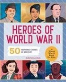 Kelly Milner Halls - Heroes of World War 2