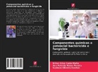 Gustavo Oliveira Everton, Nilton Silva Costa Mafra, Ana Patrícia Matos Pereira - Componentes químicos e potencial bactericida e fungicida