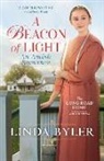 Linda Byler - Beacon of Light: An Amish Romance
