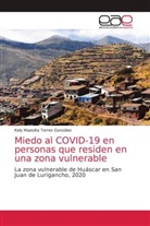Kely Maeslita Torres González - Miedo al COVID-19 en personas que residen en una zona vulnerable