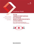 Andreas Wahl - Zum Arbeitsbündnis in einem berufsbezogenen Coaching