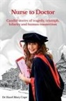 Dr Hazel Mary Cope, Hazel Mary Cope - Nurse to Doctor