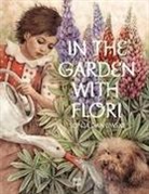 Sonja Danowski - In the Garden with Flori