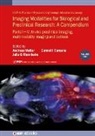 Carmel J. Caruana, Julia Mannheim, Andreas Walter, Carmel J Caruana, Carmel J (University of Malta (Malta)) Caruana, Julia Mannheim... - Imaging Modalities for Biological and Preclinical Research: A Compendium, Volume 2