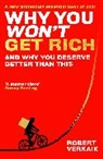 Robert Verkaik, Verkaik Robert - Why You Won't Get Rich