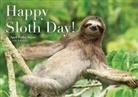 April Pulley Sayre, April Pulley Sayre - Happy Sloth Day!