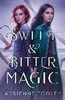 Adrienne Tooley - Sweet & Bitter Magic