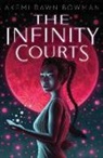 AKEMI DAWN BOWMAN - The Infinity Courts