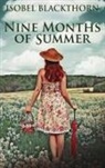 Isobel Blackthorn - Nine Months Of Summer