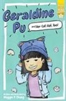Maggie P. Chang, Lynette Evans, Catherine Leblanc, Maggie P Chang, Maggie P. Chang, Maggie P. Chang... - Geraldine Pu and Her Cat Hat, Too!