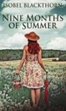 Isobel Blackthorn - Nine Months Of Summer